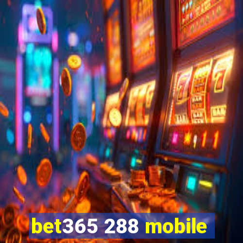 bet365 288 mobile